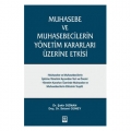  Muhasebe ve Muhasebecilerin Yönetim Kararları Üzerine Etkisi - Şakir Dızman, Selami Güney