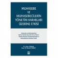 Muhasebe ve Muhasebecilerin Yönetim Kararları Üzerine Etkisi - Şakir Dızman, Selami Güney