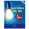  Origamiyle Bilim, Elektrikle Işıl Işıl - Thomas Kingsley Troupe