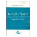 Tanıma - Tenfiz Yabancı Mahkeme Kararlarının Tanınması ve Tenfizi - Pelin Güven