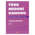  Türk Medeni Kanunu Başlangıç Hükümleri - Talih Uyar, Alper Uyar, Cüneyt Uyar