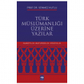  Türk Müslümanlığı Üzerine Yazılar - Sönmez Kutlu