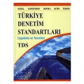  Türkiye Denetim Standartları Uygulama ve Yorumları - Aydın Karapınar, Hasan Kaval