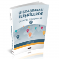  Uluslararası İlişkilerde Güncel Çalışmalar 2 - Arzu Al, Meral Balcı