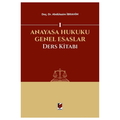  Anayasa Hukuku Genel Esaslar Ders Kitabı - Abdülazim İbrahim