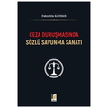  Ceza Duruşmasında Sözlü Savunma Sanatı - Fahrettin Kayhan
