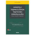  Havayolu Taşımacılığında Taşıyıcının Sorumluluğu - Hikmet Cem Congar