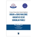 Organ ve Doku Naklinde Hukuki ve Cezai Sorunlar Paneli - Murat Doğan, Cahid Doğan