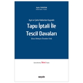  Tapu İptali ve Tescili Davaları - Aydın Tekdoğan