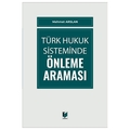  Türk Hukuk Sisteminde Önleme Araması - Mehmet Arslan