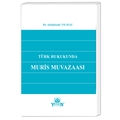 Türk Hukukunda Muris Muvazaası - Abdulkadir Yılmaz