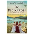  Üç Kız Kardeş - İclal Aydın