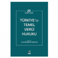 20 Soruda Türkiye'de Temel Vergi Hukuku - Funda Başaran Yavaşlar