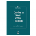  20 Soruda Türkiye'de Temel Vergi Hukuku - Funda Başaran Yavaşlar