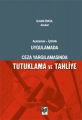  Ceza Yargılamasında Tutuklama ve Tahliye - İlhan Erkul