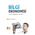  Bilgi Ekonomisi Tanım, Uygulamalar - Arif Özsağır