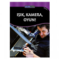  Bilime Giriş, Işık, Kamera, Oyun - Dan Taulapapa McMullin