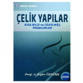  Çelik Yapılar Kısa Bilgi ve Çözülmüş Problemler - A. Zafer Öztürk