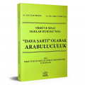  Fikri ve Sınai Haklar Hukuku’nda Dava Şartı Olarak Arabuluculuk - Ümit Erdem, Dilek Yumrutaş