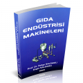 Gıda Endüstrisi Makineleri - İlbilge Saldamlı, Engin Saldamlı