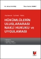 Hükümlülerin Uluslararası Nakli Hukuku ve Uygulaması - Ahmet Ulutaş, Ömer Serdar Atabey