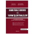 Kamu İhale Hukuku ve Yapım İşleri İhaleleri - Yusuf Uslu, Salim Demirel