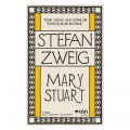 Mary Stuart - Stefan Zweig