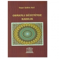  Osmanlı Düzeninde Kadılık - Yaşar Şahin Anıl