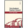  Türk Endüstri İlişkileri Sistemi - Aysen Tokol