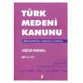 Türk Medeni Kanunu Kişiler Hukuku - Talih Uyar, Alper Uyar, Cüneyt Uyar