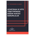 Apartman ve Site Yönetiminden Doğan Hukuki Sorumluluk - Muhammed Uluşen