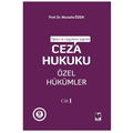  Ceza Hukuku Özel Hükümler Cilt 1 - Mustafa Özen