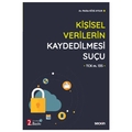  Kişisel Verilerin Kaydedilmesi Suçu - Melike Köse Aysun
