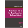 Medeni Hukuka Giriş ve Türk Medeni Kanunu'nun Başlangıç Hükümleri - Şaban Kayıhan, Üyesi Mustafa Ünlütepe