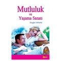 Mutluluk ve Yaşama Sanatı - Douglas Fairbanks