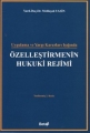  Özelleştirmenin Hukuki Rejimi (Uygulama ve Yargı Kararları Işığında) - Melikşah Yasin