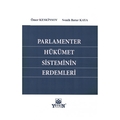 Parlamenter Hükümet Sisteminin Erdemleri - Ömer Keskinsoy, Semih Batur Kaya