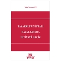  Tasarrufun İptali Davalarında İhtiyati Haciz - Yekta Nevroz Avci