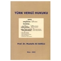  Türk Vergi Hukuku - Mustafa Ali Sarılı