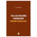  Tüzel Kişi Verilerinin Korunmasında İdarenin Sorumluluğu - Ceren Küpeli