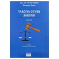  Yargıya Güven Sorunu - Gürsel Özkan
