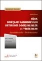 6098 Sayılı Türk Borçlar Kanunun 'nun Getirdiği Değişiklikler Ve Yenilikler - Nihat Yavuz
