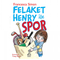 Felaket Henry İle Spor - Francesca Simon