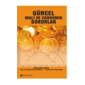  Güncel Mali ve Ekonomik Sorunlar - Ahmet Fazıl Özsoylu, Neşe Algan