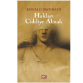 Hakları Ciddiye Almak - Ronald Dworkin