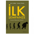  İlk Şempanze - John Gribbin, Jeremy Cherfas