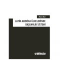  Latin Amerika Ülkelerinde Başkanlık Sistemi - Murat Açıl