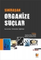  Sınıraşan Organize Suçlar - Bahadır Küçükuysal, Oğuzhan Ömer Demir