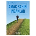  Amaç Sahibi İnsanlar - Kevin Murray