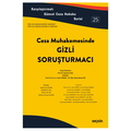  Ceza Muhakemesinde Gizli soruşturmacı - Kayıhan İçel, Yener Ünver, Kerem Öz